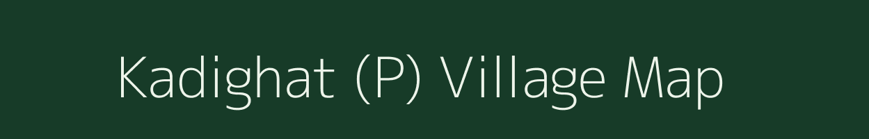 Kadighat (P) village map in West Bengal