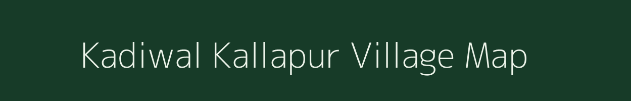 Kadiwal Kallapur village map in Karnataka