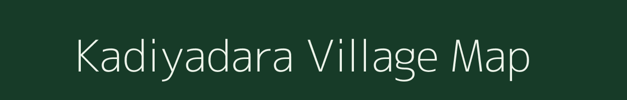 Kadiyadara village map in Gujarat