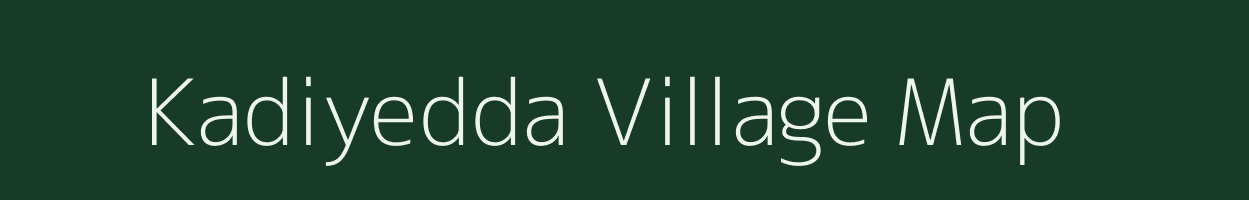 Kadiyedda village map in Andhra Pradesh