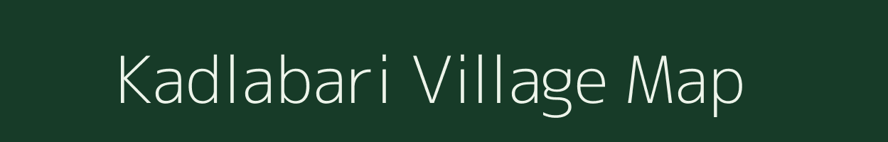 Kadlabari village map in Bihar