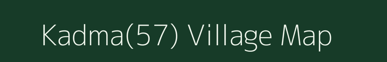 Kadma(57) village map in Haryana