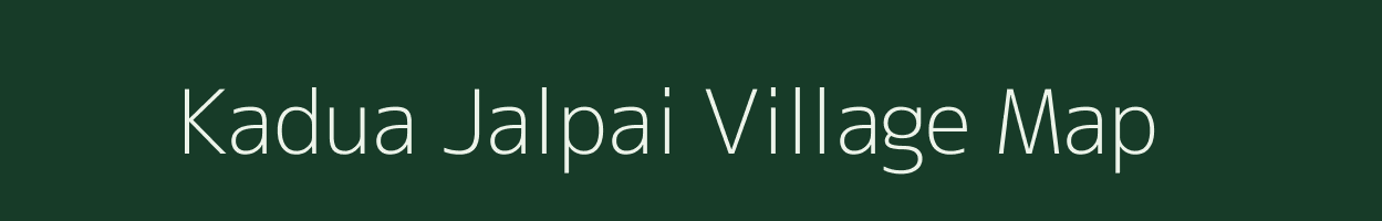 Kadua Jalpai village map in West Bengal