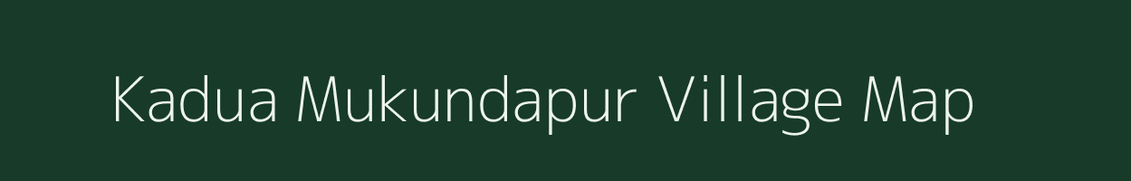 Kadua Mukundapur village map in West Bengal