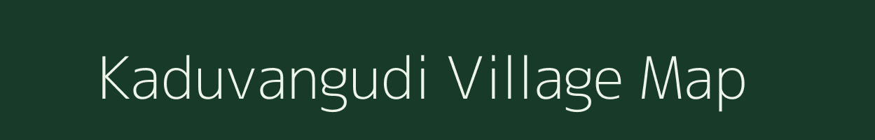 Kaduvangudi village map in Tamil Nadu