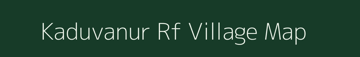 Kaduvanur Rf village map in Tamil Nadu