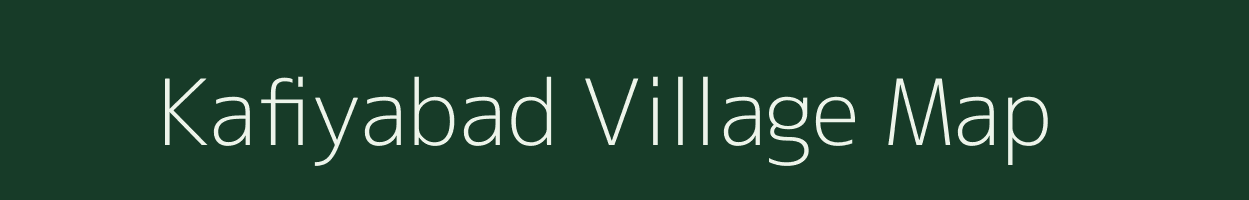 Kafiyabad village map in Uttar Pradesh