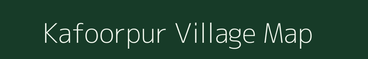 Kafoorpur village map in Uttar Pradesh