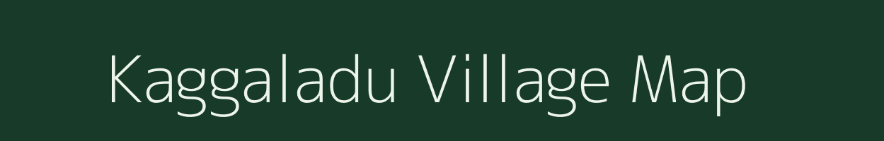 Kaggaladu village map in Karnataka