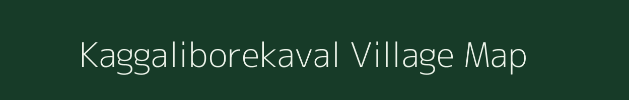 Kaggaliborekaval village map in Karnataka