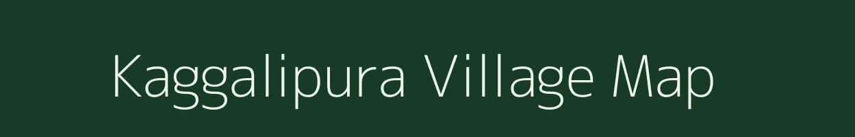 Kaggalipura village map in Karnataka