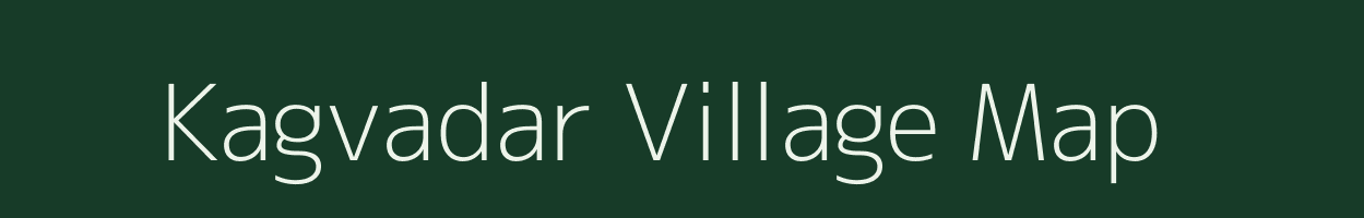 Kagvadar village map in Gujarat