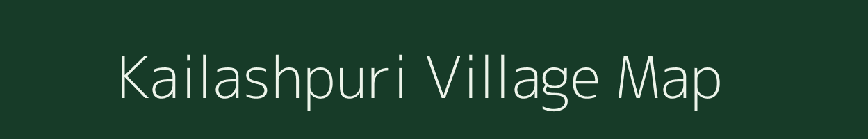 Kailashpuri village map in Rajasthan