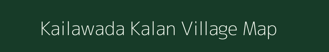 Kailawada Kalan village map in Uttar Pradesh