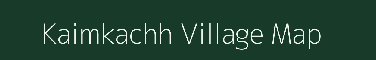 Kaimkachh village map in Rajasthan