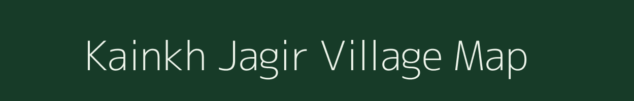 Kainkh Jagir village map in Jammu & Kashmir