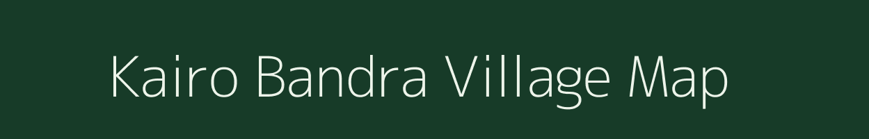 Kairo Bandra village map in Jharkhand