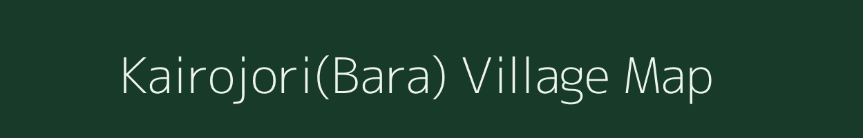 Kairojori(Bara) village map in Jharkhand