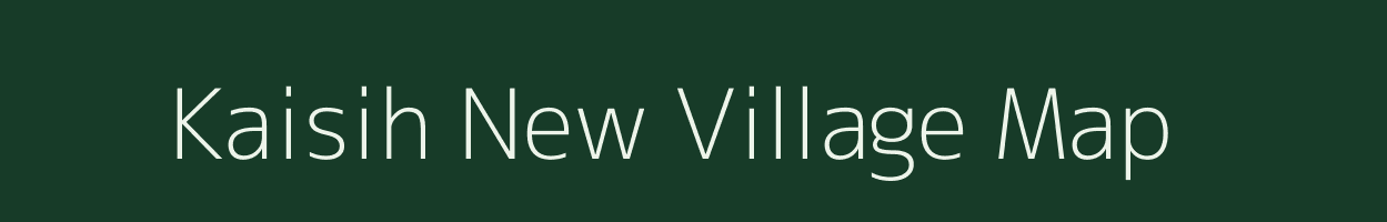 Kaisih New village map in Mizoram