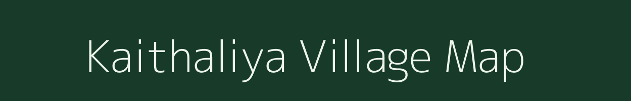 Kaithaliya village map in Uttar Pradesh