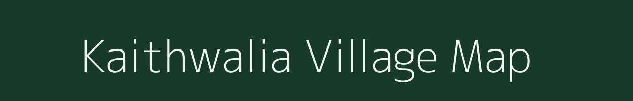Kaithwalia village map in Uttar Pradesh