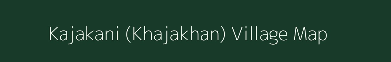 Kajakani (Khajakhan) village map in Assam