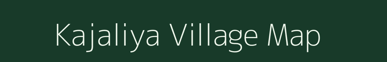 Kajaliya village map in Rajasthan