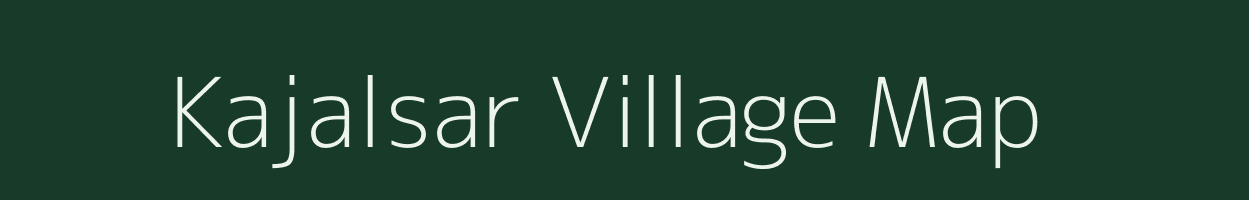 Kajalsar village map in Maharashtra