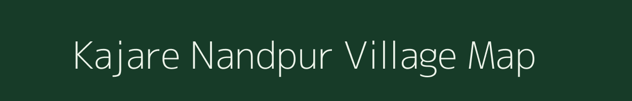 Kajare Nandpur village map in Uttar Pradesh