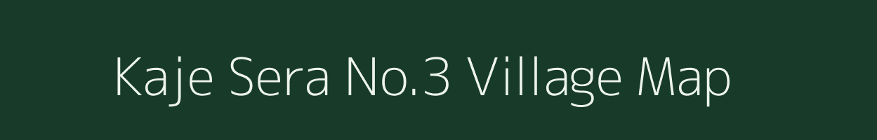 Kaje Sera No.3 village map in Assam