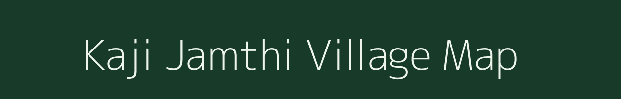 Kaji Jamthi village map in Madhya Pradesh