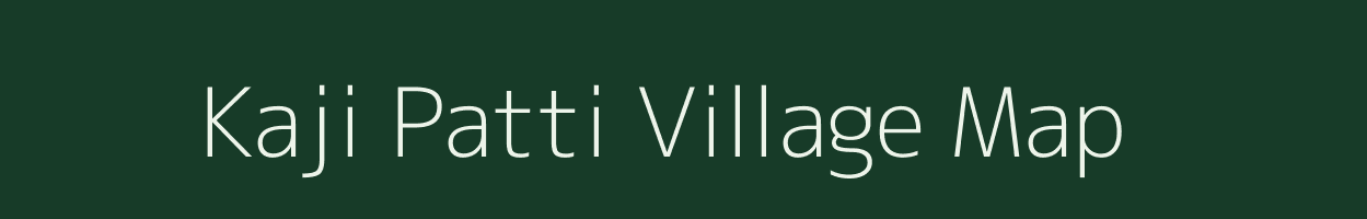 Kaji Patti village map in Uttar Pradesh