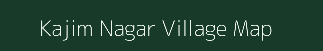 Kajim Nagar village map in Jharkhand