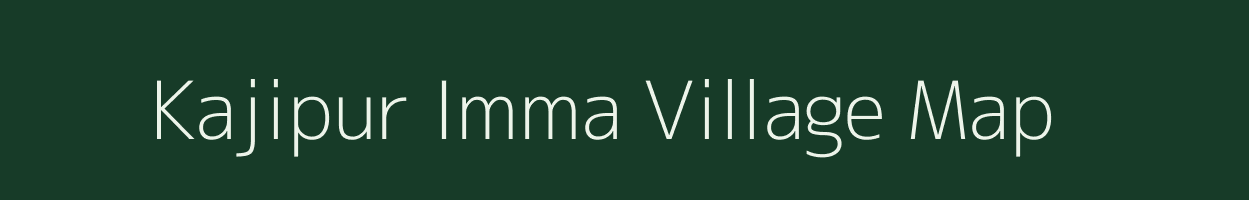 Kajipur Imma village map in Uttar Pradesh