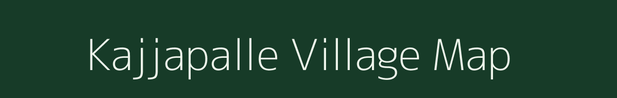 Kajjapalle village map in Andhra Pradesh
