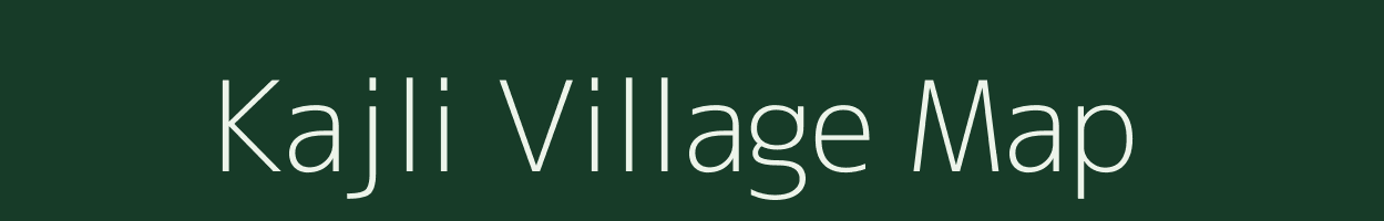 Kajli village map in Rajasthan