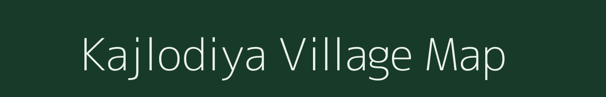 Kajlodiya village map in Rajasthan