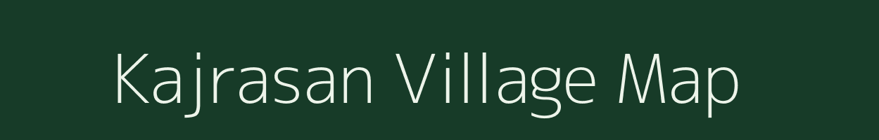 Kajrasan village map in Bihar