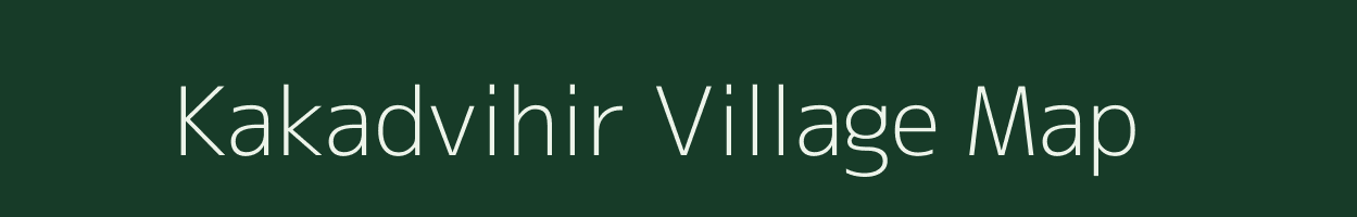 Kakadvihir village map in Gujarat