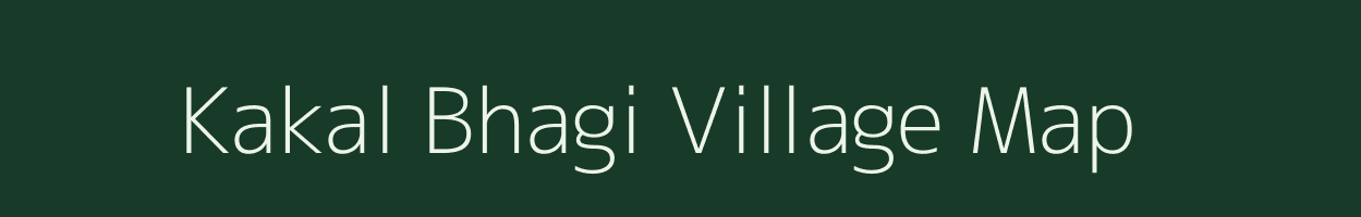 Kakal Bhagi village map in Assam