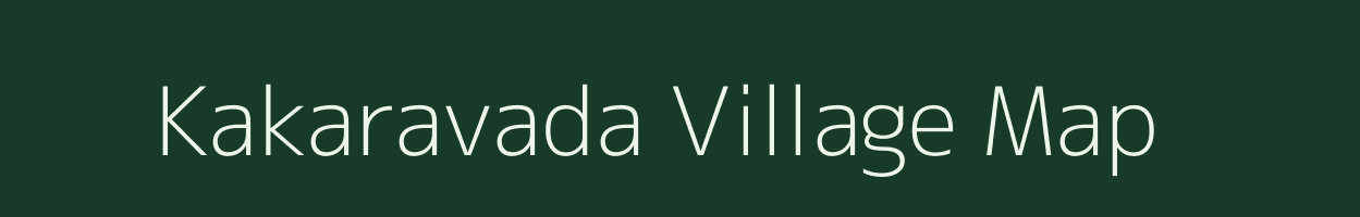 Kakaravada village map in Andhra Pradesh