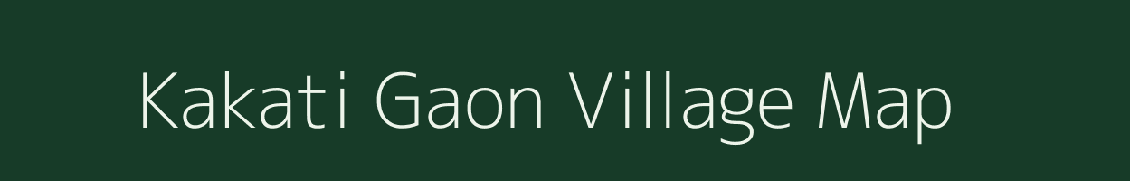 Kakati Gaon village map in Assam