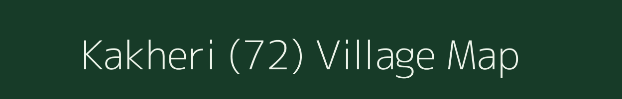 Kakheri (72) village map in Haryana