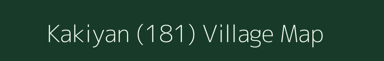 Kakiyan (181) village map in Himachal Pradesh