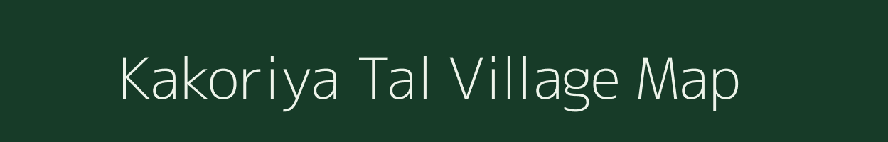 Kakoriya Tal village map in Uttar Pradesh