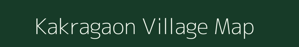 Kakragaon village map in Assam