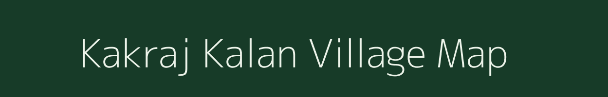 Kakraj Kalan village map in Rajasthan