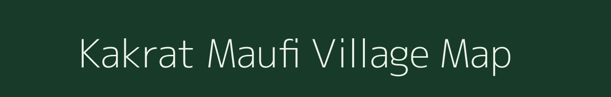 Kakrat Maufi village map in Uttarakhand