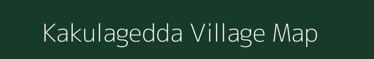 Kakulagedda village map in Andhra Pradesh