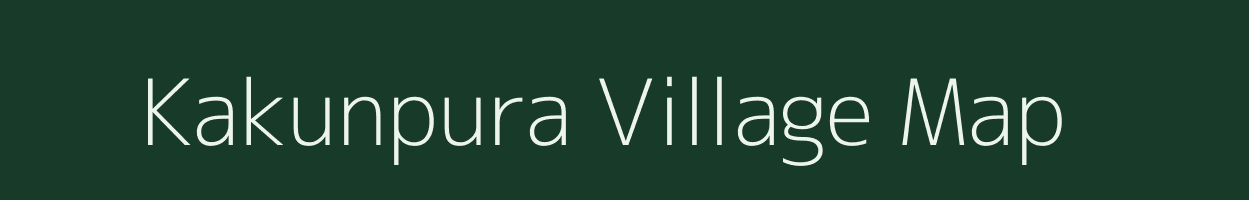 Kakunpura village map in Madhya Pradesh